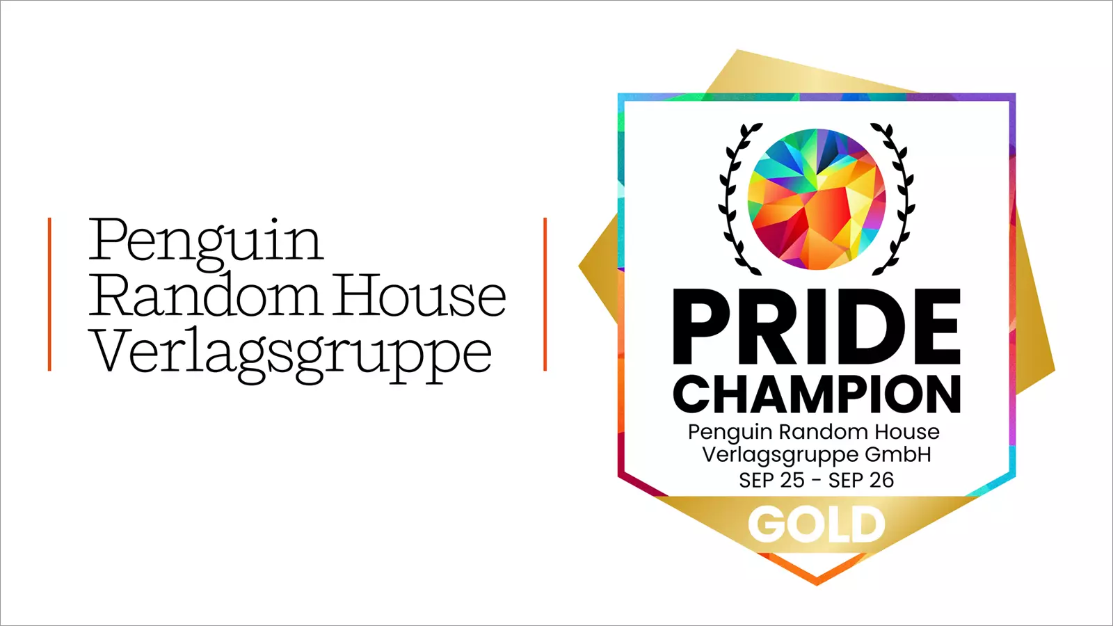 Penguin Random House Verlagsgruppe logo next to a colorful emblem displaying the “Pride Champion Gold” award for the period Sep. 25 – Sep. 26