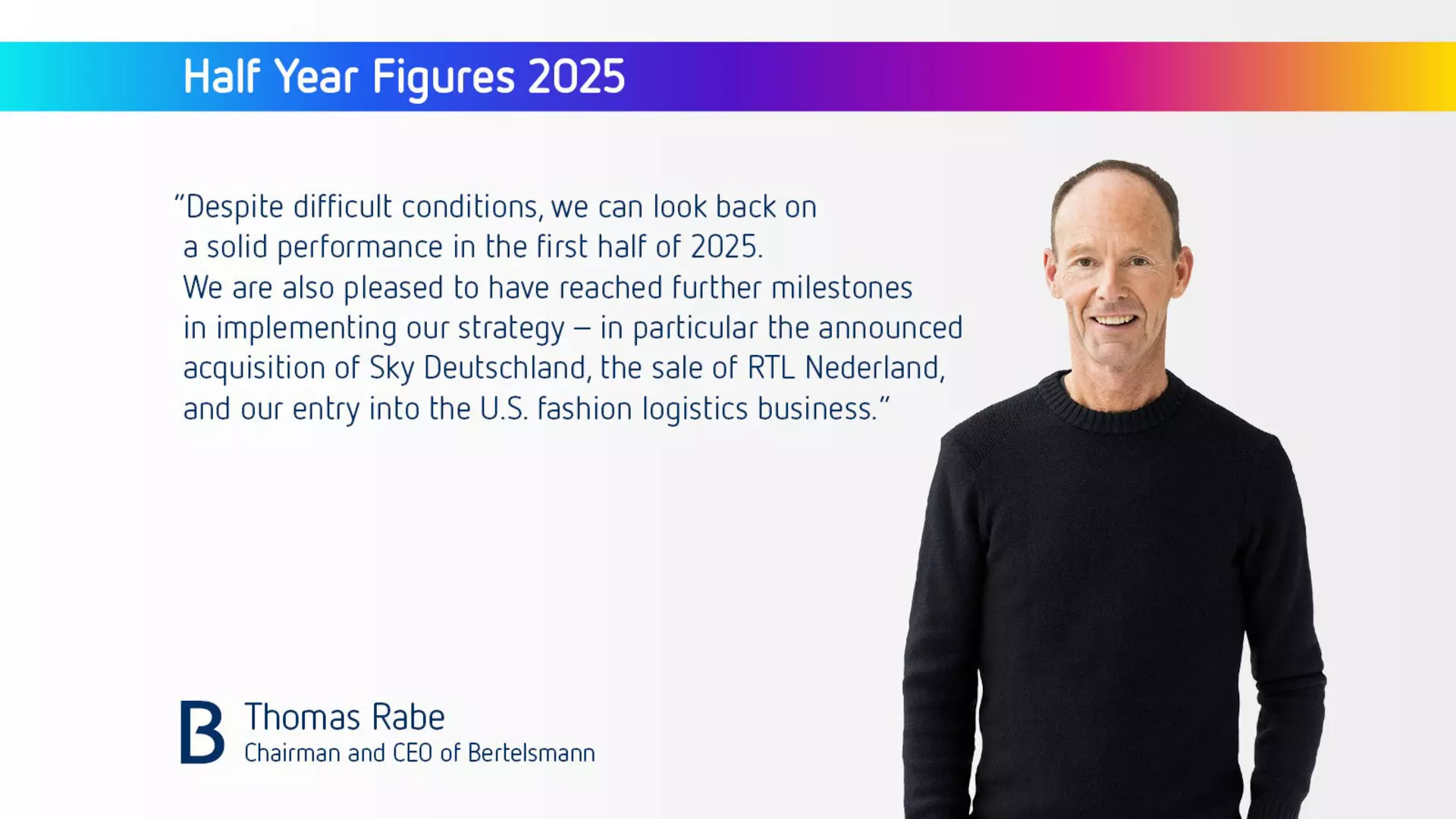 Statement on half year figures from Thomas Rabe