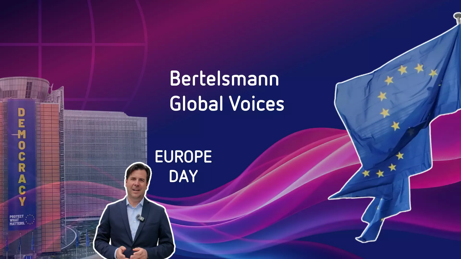 Patrick Ager, EU-Flag and the writings "Bertelsmann Global Voices" and "Europe Day"