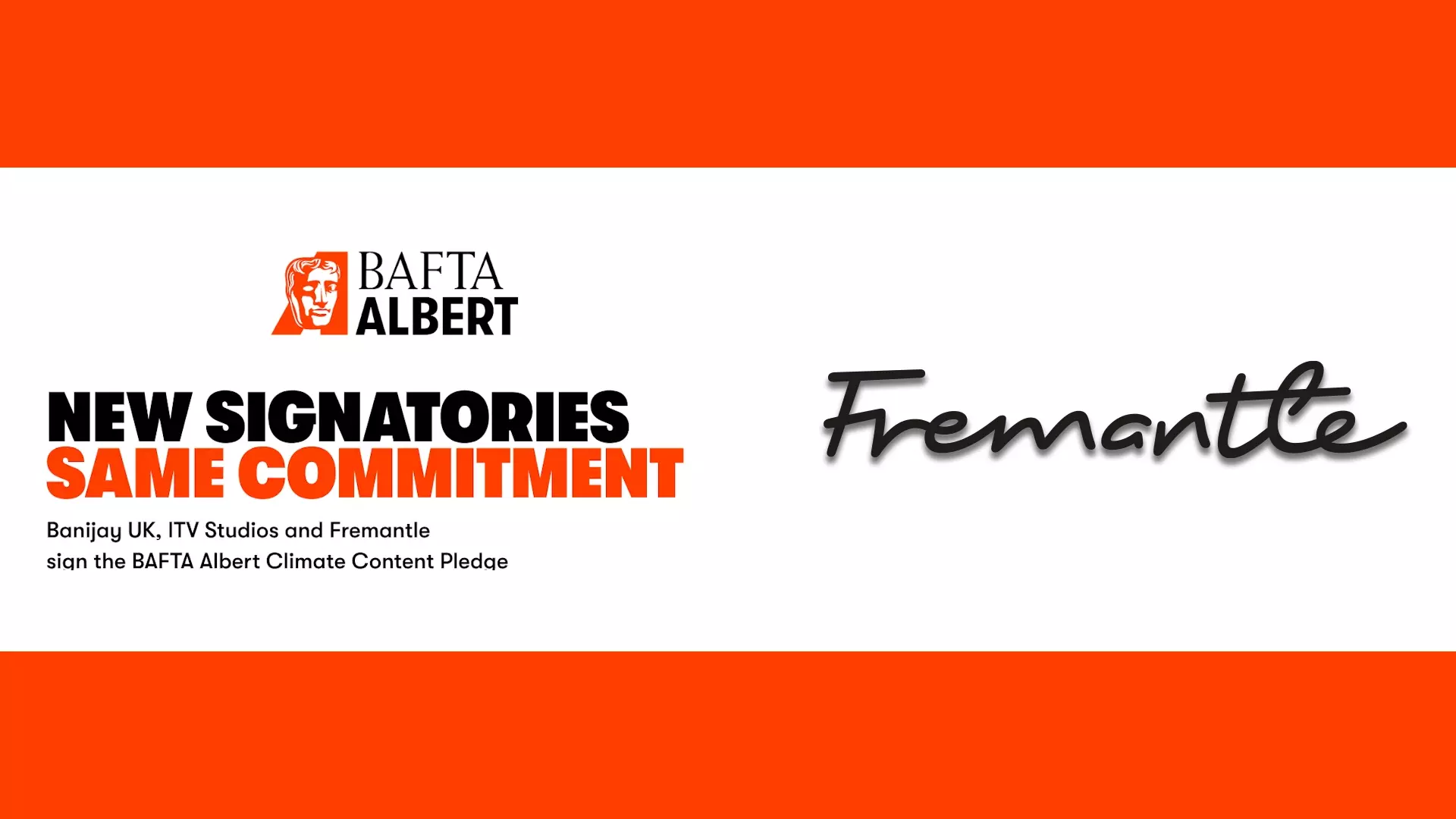 Links BAFTA Logo und Schrift 'New Signatories, Same Commitment', rechts Fremantle Logo