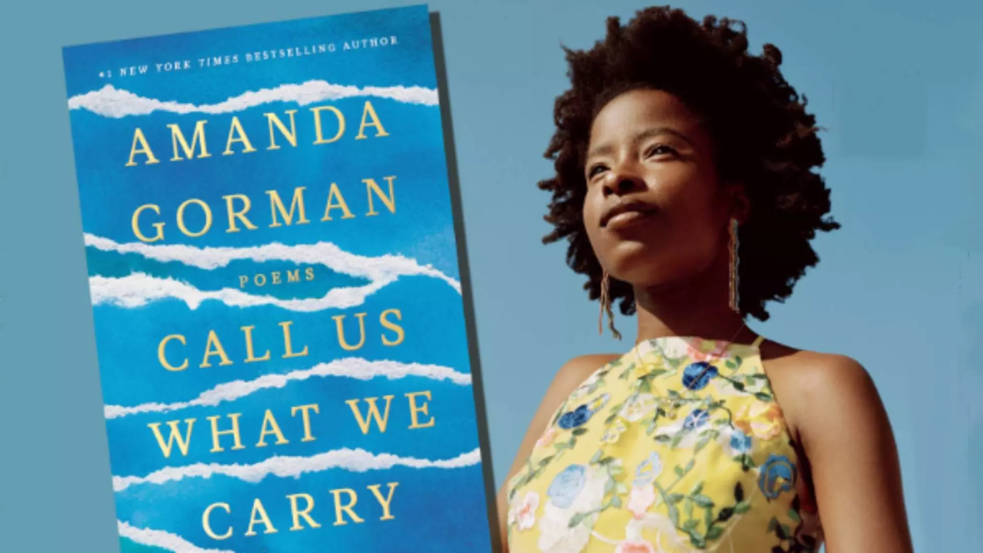 Amanda Gorman's new poetry collection “Call Us What We Carry”