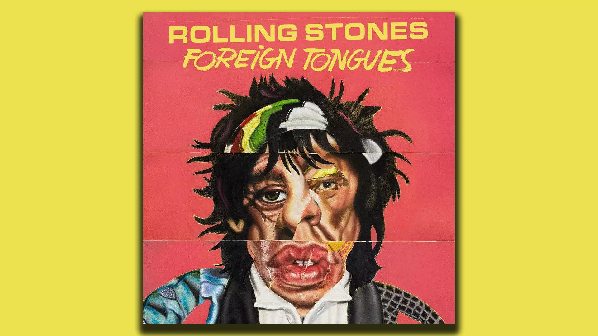 The cover of the Rolling Stones album *Foreign Tongues* in yellow-red, featuring a portrait of Mick Jagger broken up into small squares.
