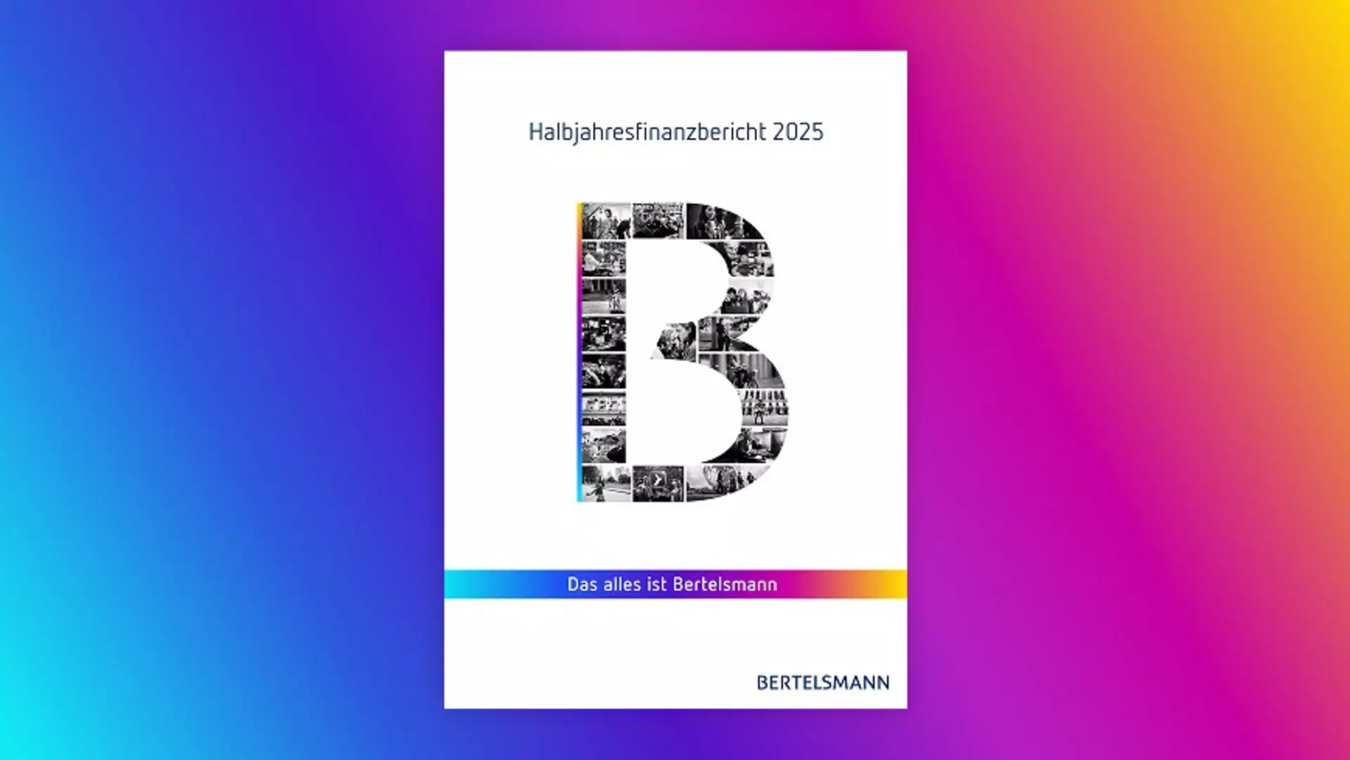 Cover Bertelsmann Halbjahresfinanzbericht 2025